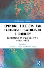 Spiritual, Religious, and Faith-Based Practices in Chronicity