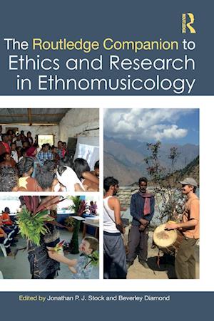 The Routledge Companion to Ethics and Research in Ethnomusicology