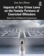 Impacts of Sex Crime Laws on the Female Partners of Convicted Offenders