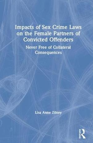 Impacts of Sex Crime Laws on the Female Partners of Convicted Offenders