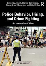Police Behavior, Hiring, and Crime Fighting