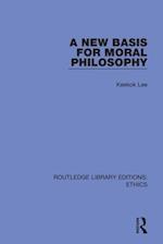 A New Basis for Moral Philosophy