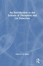 An Introduction to the Science of Deception and Lie Detection