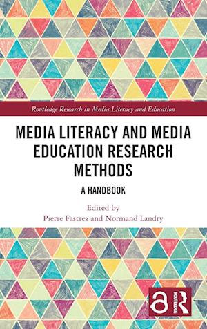 Media Literacy and Media Education Research Methods