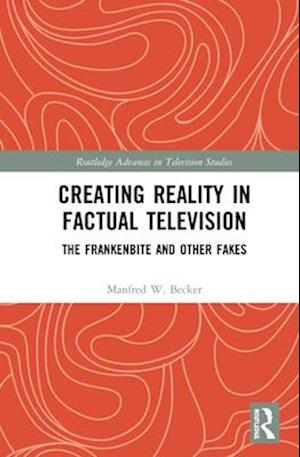 Creating Reality in Factual Television