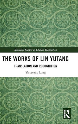 The Works of Lin Yutang