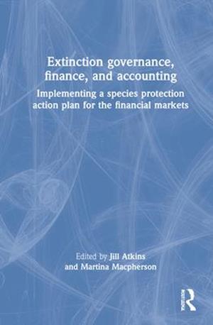 Extinction Governance, Finance and Accounting