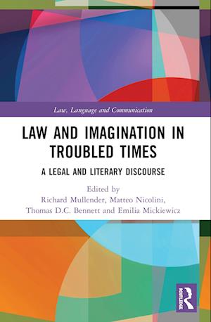 Law and Imagination in Troubled Times