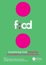 Experiencing Food, Designing Sustainable and Social Practices