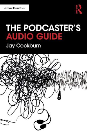 The Podcaster's Audio Guide