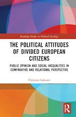 The Political Attitudes of Divided European Citizens