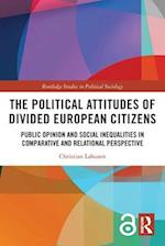 The Political Attitudes of Divided European Citizens