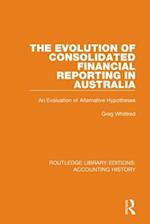The Evolution of Consolidated Financial Reporting in Australia