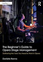 The Beginner’s Guide to Opera Stage Management