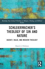 Schleiermacher’s Theology of Sin and Nature