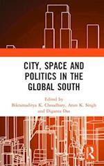 City, Space and Politics in the Global South