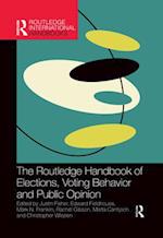 The Routledge Handbook of Elections, Voting Behavior and Public Opinion