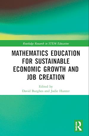 Mathematics Education for Sustainable Economic Growth and Job Creation