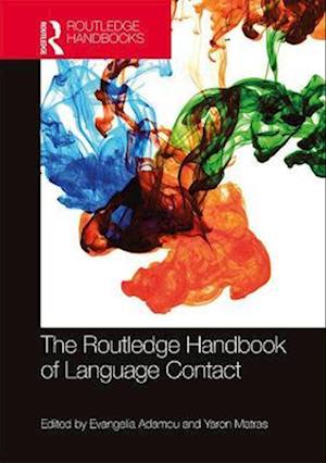 The Routledge Handbook of Language Contact