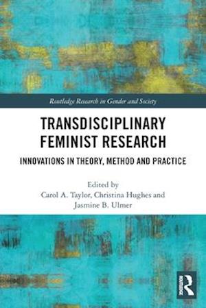 Transdisciplinary Feminist Research