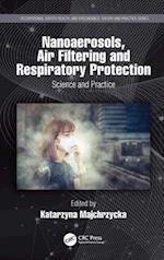 Nanoaerosols, Air Filtering and Respiratory Protection