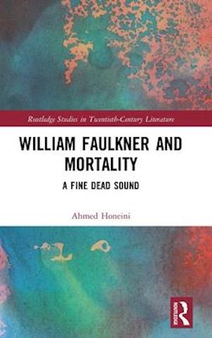 William Faulkner and Mortality