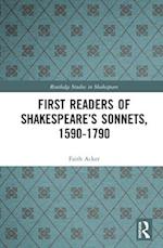 First Readers of Shakespeare’s Sonnets, 1590-1790