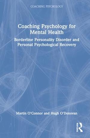 Coaching Psychology for Mental Health