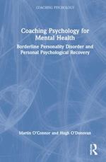 Coaching Psychology for Mental Health