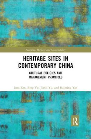 Heritage Sites in Contemporary China