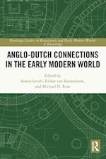 Anglo-Dutch Connections in the Early Modern World