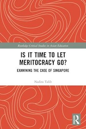 Is It Time to Let Meritocracy Go?