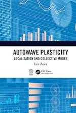 Autowave Plasticity
