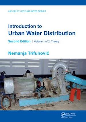 Introduction to Urban Water Distribution, Second Edition