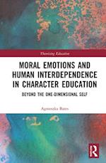 Moral Emotions and Human Interdependence in Character Education