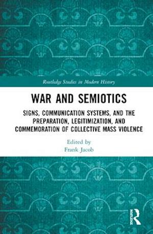 War and Semiotics