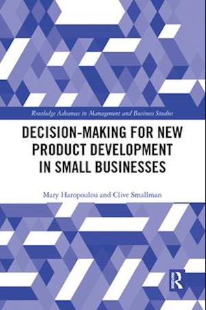 Decision-making for New Product Development in Small Businesses