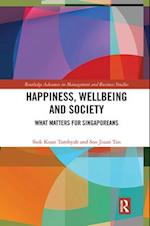 Happiness, Wellbeing and Society