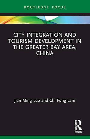 City Integration and Tourism Development in the Greater Bay Area, China