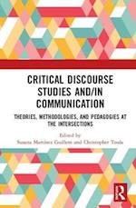 Critical Discourse Studies and/in Communication