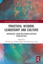 Practical Wisdom, Leadership and Culture