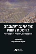 Geostatistics for the Mining Industry