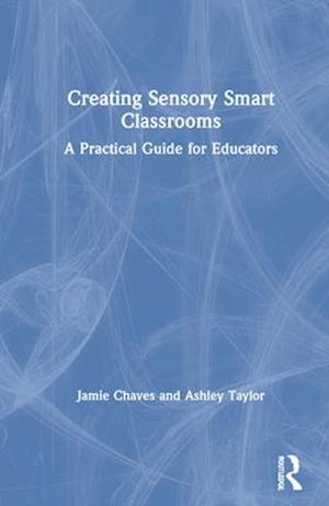 Creating Sensory Smart Classrooms