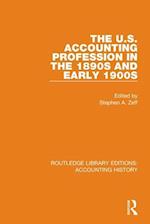 The U.S. Accounting Profession in the 1890s and Early 1900s