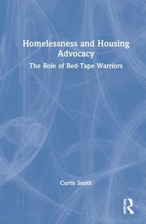 Homelessness and Housing Advocacy