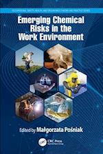 Emerging Chemical Risks in the Work Environment