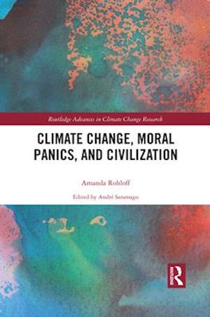 Climate Change, Moral Panics and Civilization