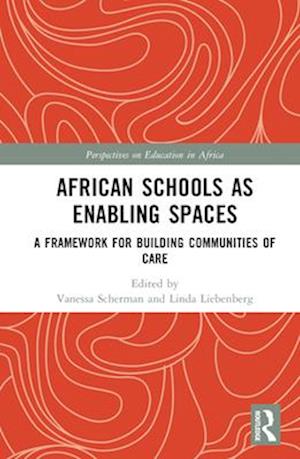 African Schools as Enabling Spaces