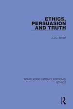 Ethics, Persuasion and Truth