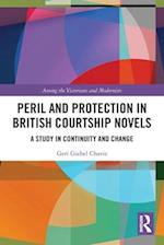 Peril and Protection in British Courtship Novels